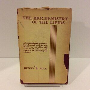 The Biochemistry Of The Lipids 1937 Henry B Bull